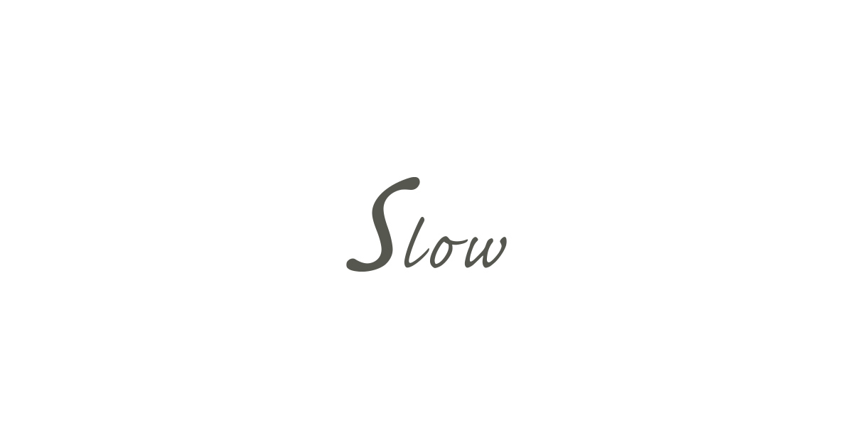 Slow 